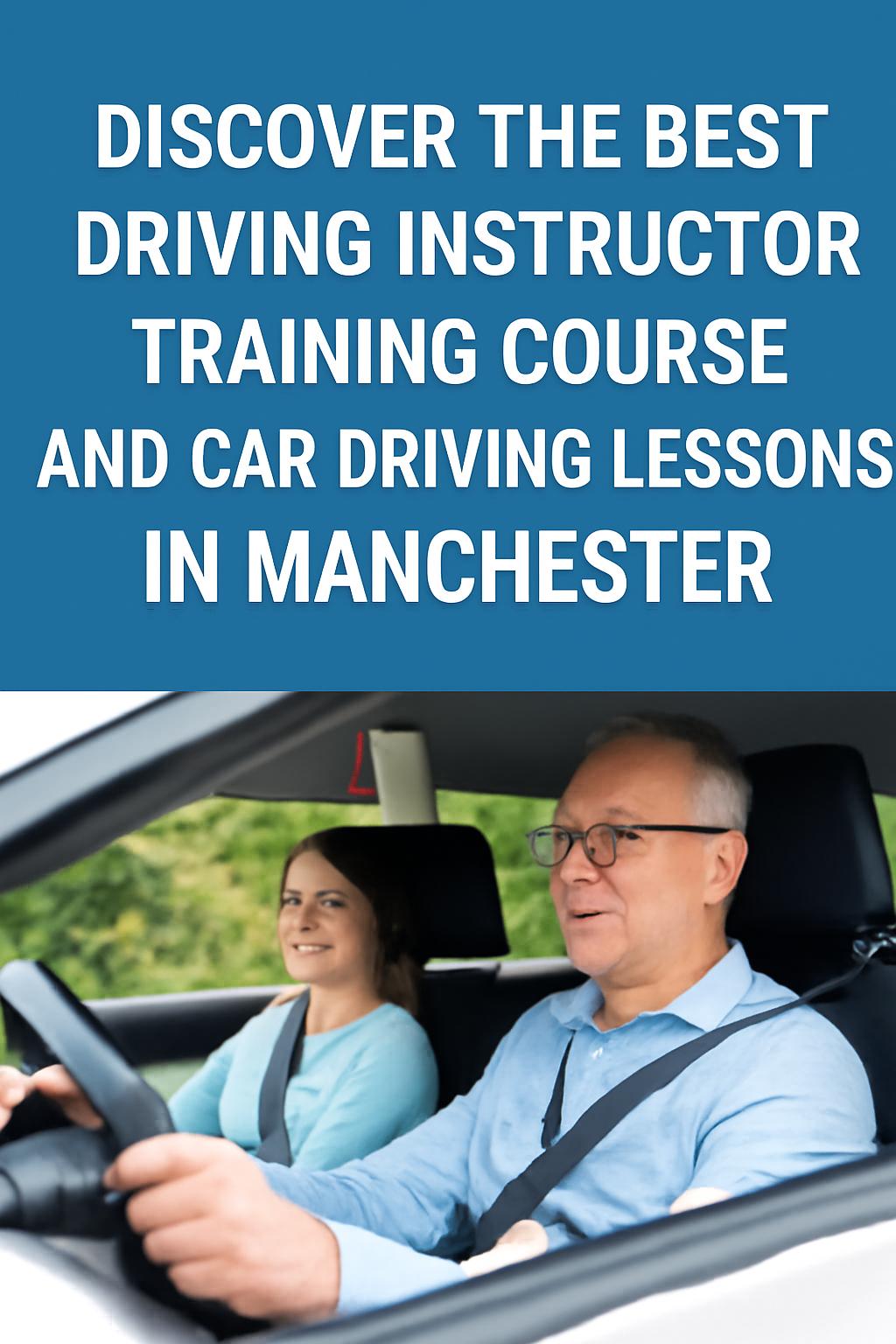 Driving Instructor Training Course