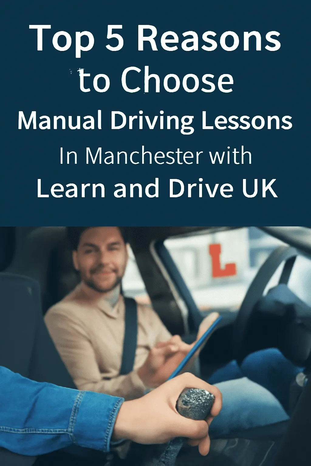 Manual Driving Lessons in Manchester