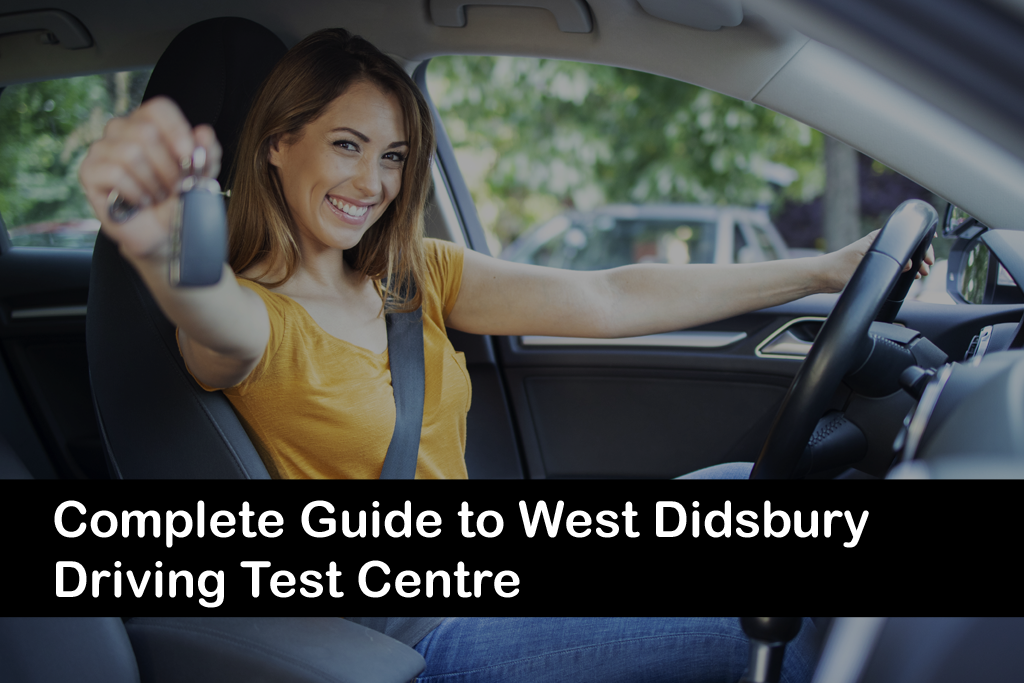 Complete Guide to West Didsbury Driving Test Centre
